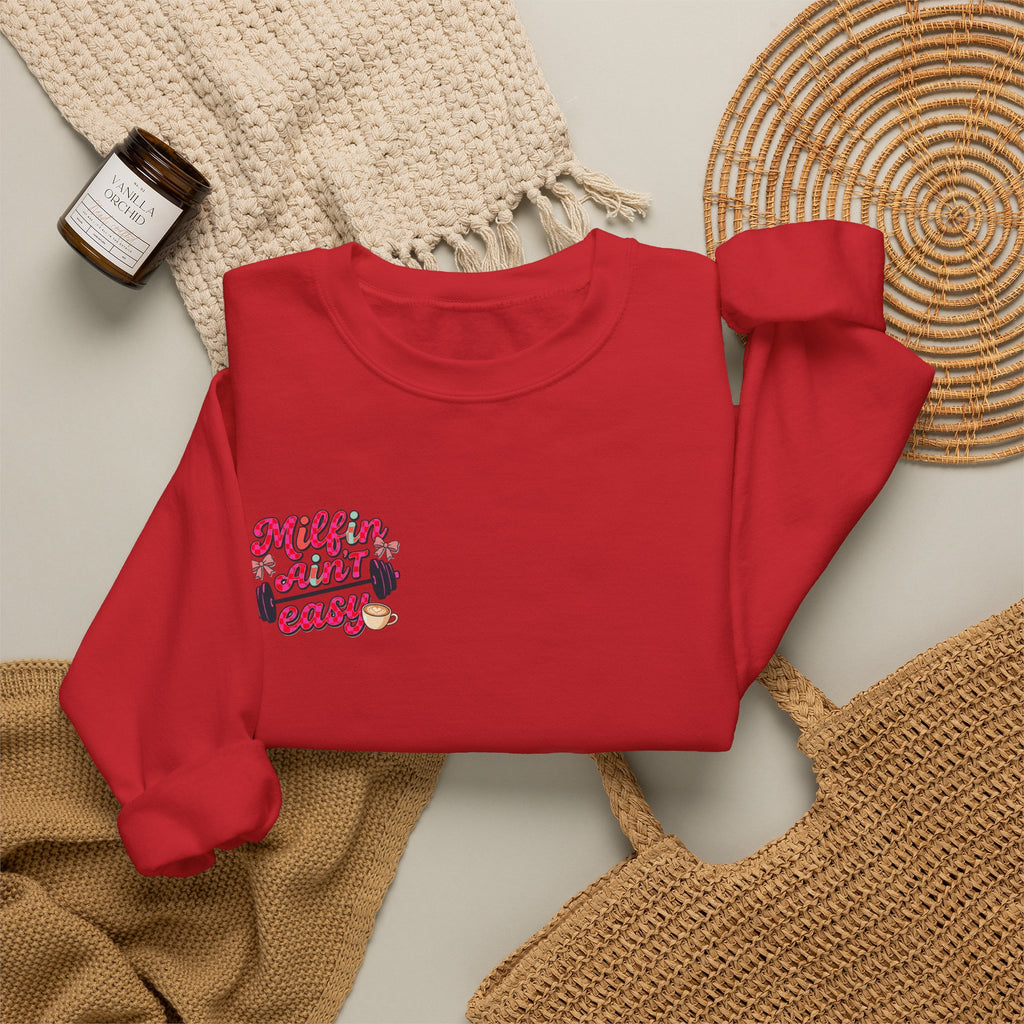 Milfin Ain't Easy Sweatshirt — Funny Mom Fitness Crewneck